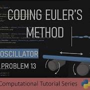 Euler S Method Coding IYPT 2020 Problem 13 Friction Oscillator