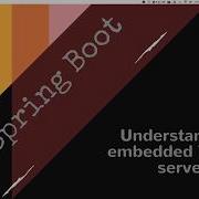 10 Spring Boot Understand The Embedded Tomcat