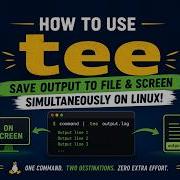 How To Use Tee Save Output To File Screen Simultaneously On Linux