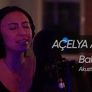 AÇELYA ALAN BAHÇEDE Akustik Cover