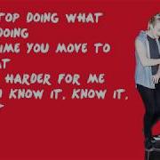 Don T Stop 5 Seconds Of Summer Lyrics