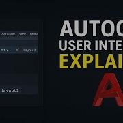 AutoCAD User Interface Explained Full Guide For Beginners 2025
