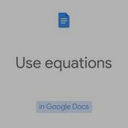 How To Use Equations In Google Docs