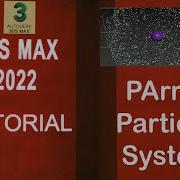 3DS MAX 2022 Full Course PArray Particle System