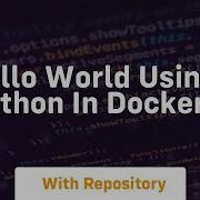 Hello World Using Python In Docker