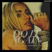 Pia Mia Do It Again Clean Version Best
