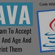 Program To Accept Name And Age And Then Print Them Java Tutorial