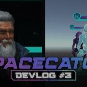 SpaceCatch Devlog 3
