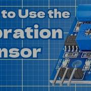 Vibration Sensor SW420 With Arduino A Full Guide For Beginners