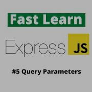 Express JS Tutorial Fast Learn 5 Query Parameters