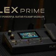 Introducing HeadRush Flex Prime Multi FX Processor