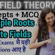 Lec 5 Multiple Roots And Finite Fields I FIELD THEORY