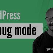 How To Enable WordPress Debug Mode