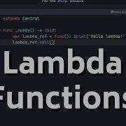Godot 4 Lambda Functions