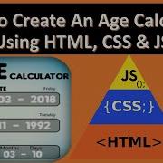 Age Calculator In HTML CSS JS How To Create Age Calculator