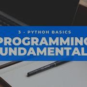 Programming Fundamentals 3 Python