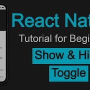 React Native Tutorial 25 Show Hide And Toggle Component In React Native