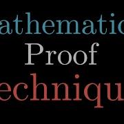 Basic Methods Of Proof How To Do Mathematical Proofs PART 5