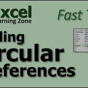Fast Tips Microsoft Excel Finding Circular References