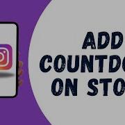 HOW TO ADD COUNTDOWN ON INSTAGRAM STORY