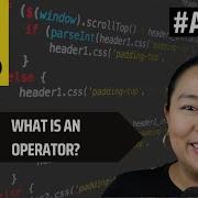 Chapter 7 Javascript Tutorial What Is An Operator In Javascript