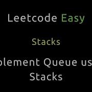 Implement Queue Using Stacks Python