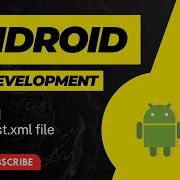 What Is Android Manifest Xml File In Android Studio