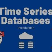 What Are Time Series Databases