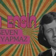 Esin Engin Seven Ne Yapmaz I Artık Sevmeyeceğim 2006 Kalan Müzik