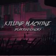 Blarrgensnorf Killing Machine