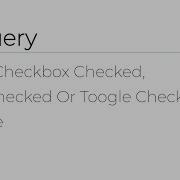 JQuery Set Checkbox Checked Unchecked Or Toogle Checkbox State