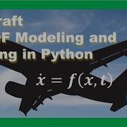 Уравнения и кодирование самолётов с 6 степенями свободы на Python Учебное пособие по моделирова