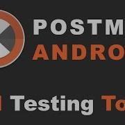 Postman Android API Testing Tools Postman Alternative For Android