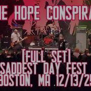 The Hope Conspiracy Live Full Set Saddest Day Fest Roadrunner Boston 12 13 25