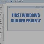 How To Create First Simple Winodws Builder Project Java Intact Abode
