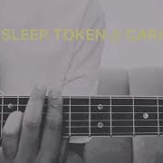 SLEEP TOKEN CARAMEL Acoustic Chorus