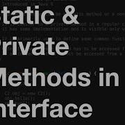 Static And Private Methods In Java Interfaces Important Interview Questions