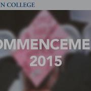 Commencement 2015 Highlights Champlain College