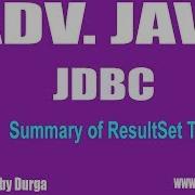 Adv Java JDBC Session 165 Summary Of ResultSet Types By Durga Sir
