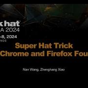 Super Hat Trick Exploit Chrome And Firefox Four Times
