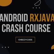 Android RxJava Tutorial Observables With Retrofit Example CheezyCode Hindi