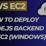Deploy Node Js Backend On AWS EC2 Instance Windows