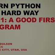 Learn Python The Hard Way Ex 01 A Good First Program