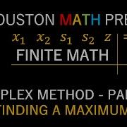 Simplex Method Part 3 Finding A Maximum Using The Pivot