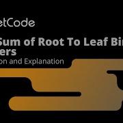 Leetcode 1022 Sum Of Root To Leaf Binary Numbers Solution Explanation