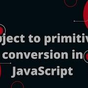 JavaScript Tutorial In Hindi 28 Object To Primitive Conversion In JavaScript