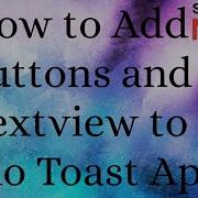 Task 2 2 Adding Button And Text View To Hello Toast App
