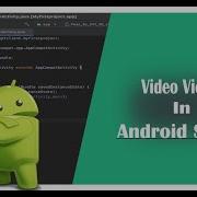 How To Implement Video View In Android Studio