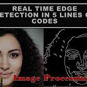 Real Time Edge Detection Using Open Cv Python Image Processing Basics Part 2