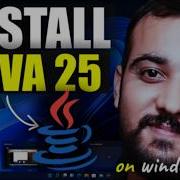 How To Install Java JDK 25 In WINDOWS 5 Mins Install Java In Windows 10 11 2026